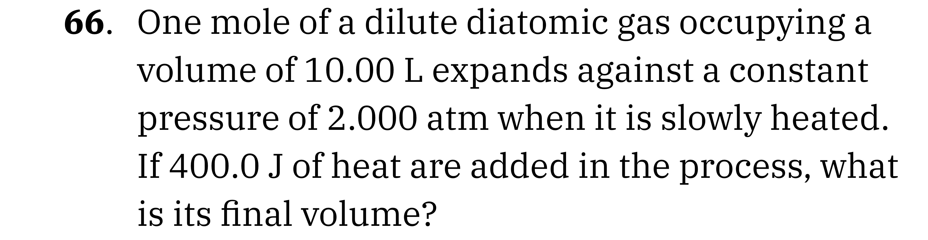 One mole of a dilute diatomic gas occupying a