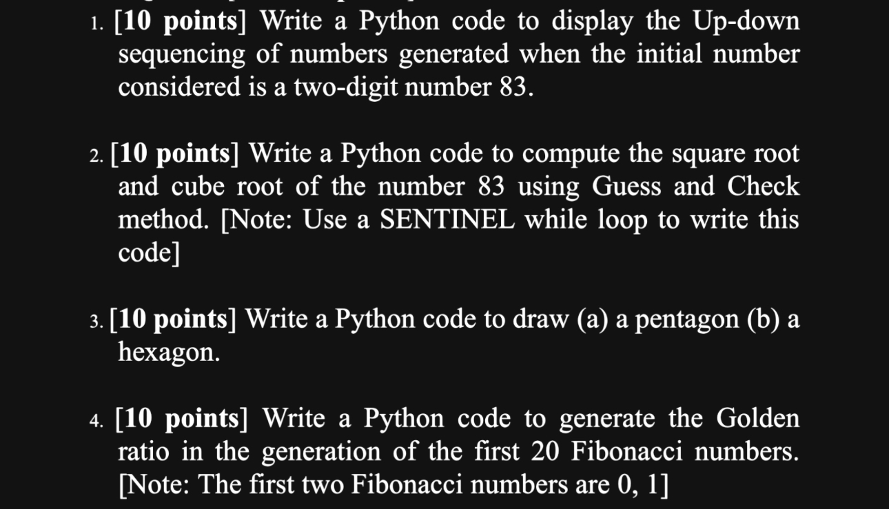 [ 1 0 points ] Write a Python code to display the