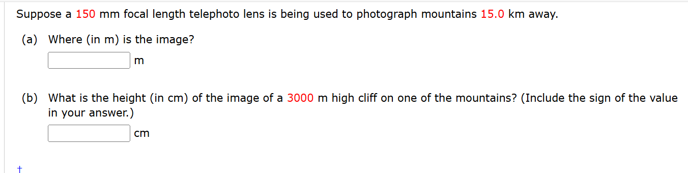 Suppose a 1 5 0 mm focal length telephoto lens is