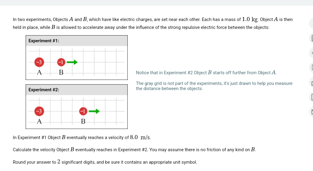 In two experiments, Objects A and B , which have