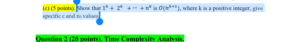 Show that 1 k + 2 k + cdots + n k is O ( n k + 1