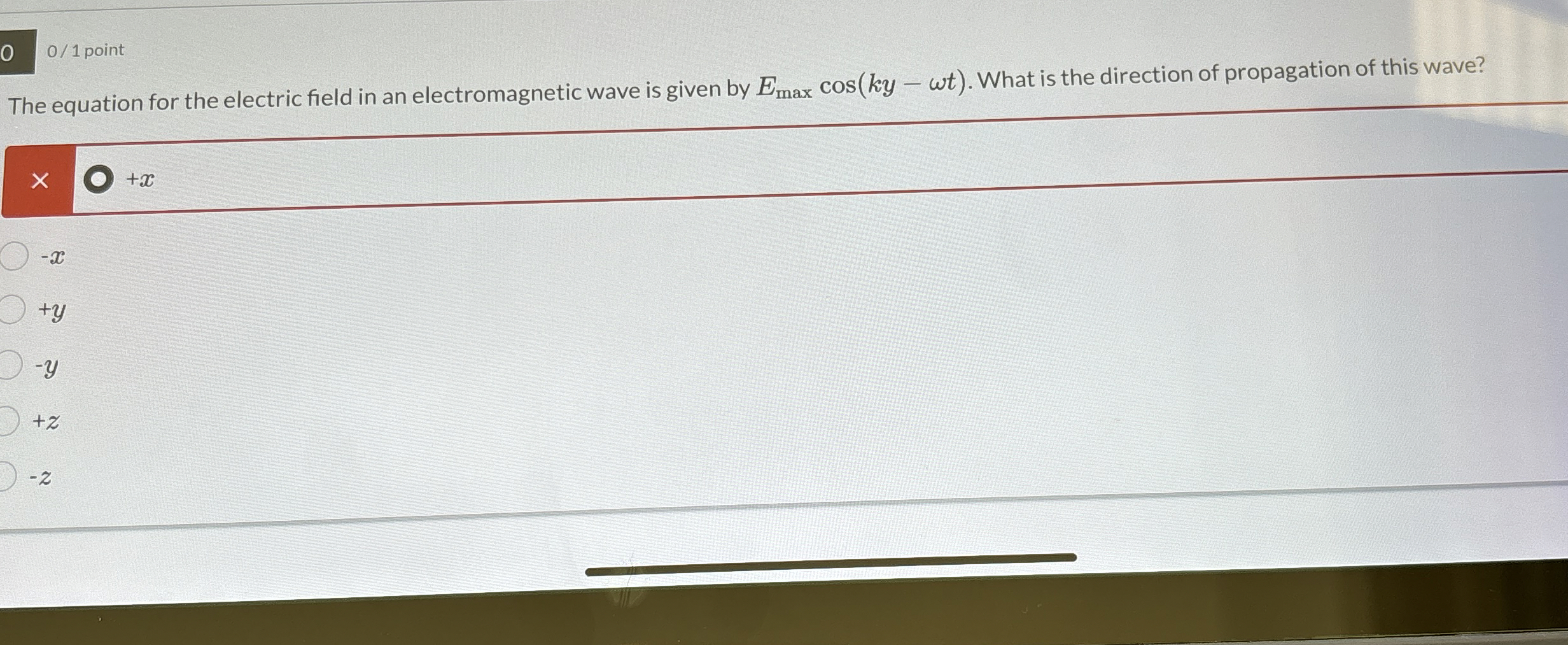 0 0 / 1 point The equation for the electric field