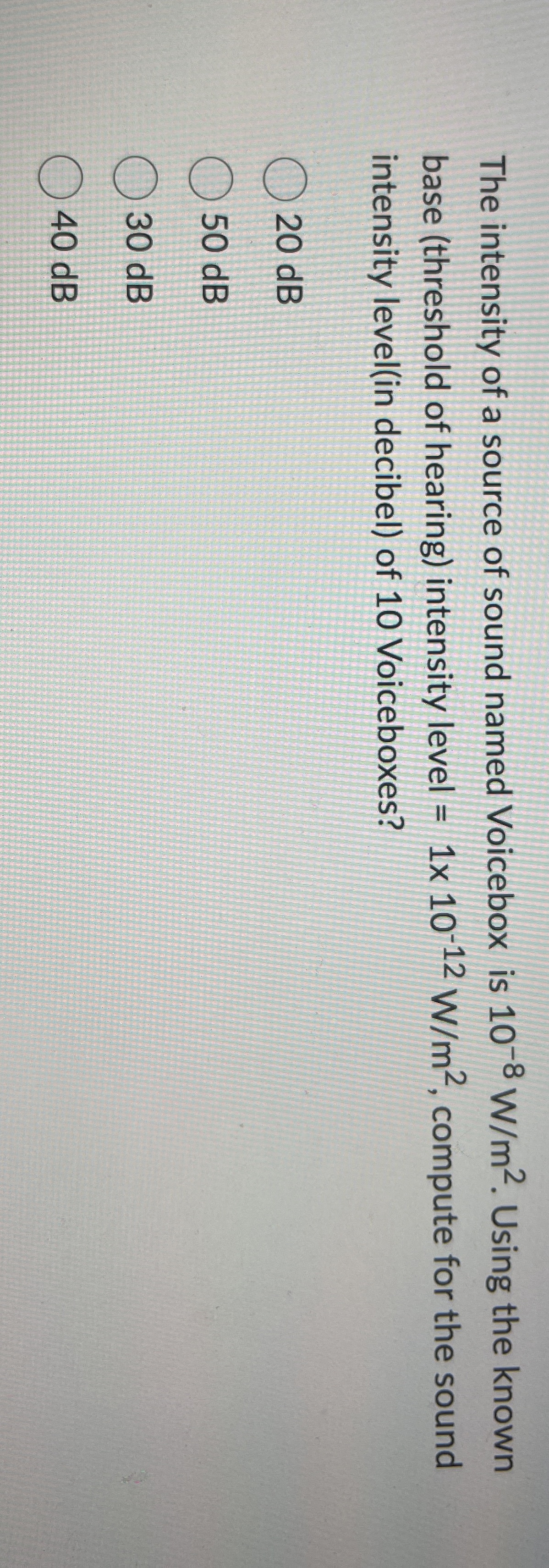 The intensity of a source of sound named Voicebox