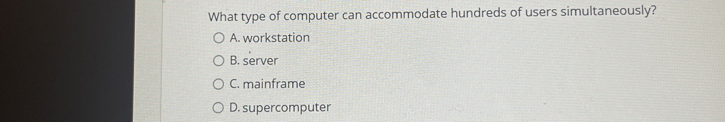 What type of computer can accommodate hundreds of