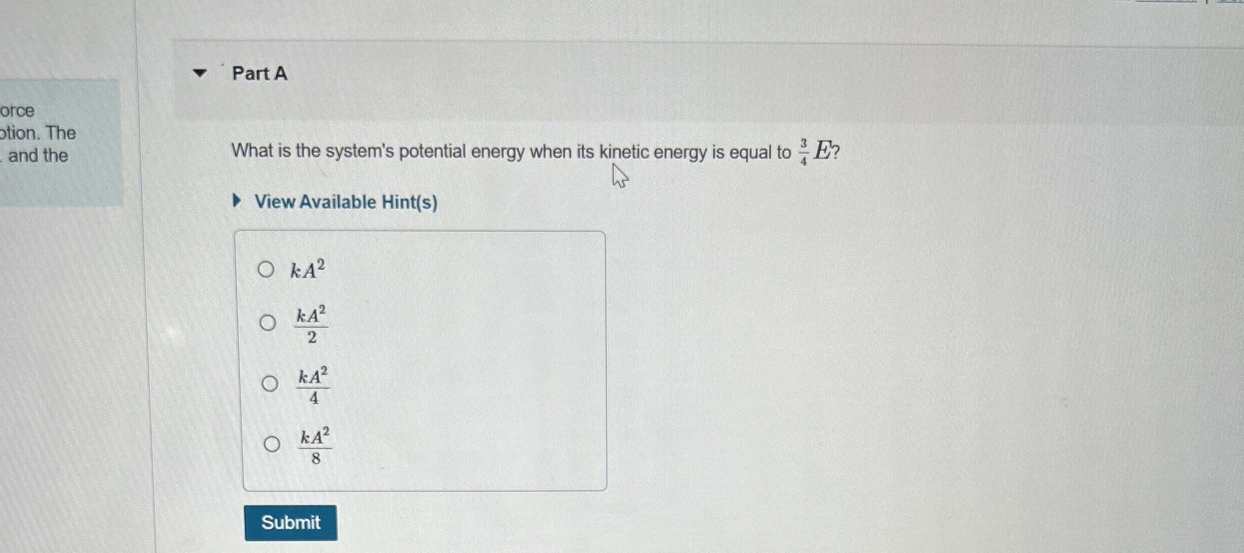 Part A orce otion. The and the What is the