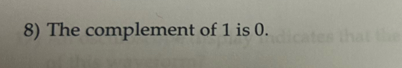 The complement of 1 is 0 .