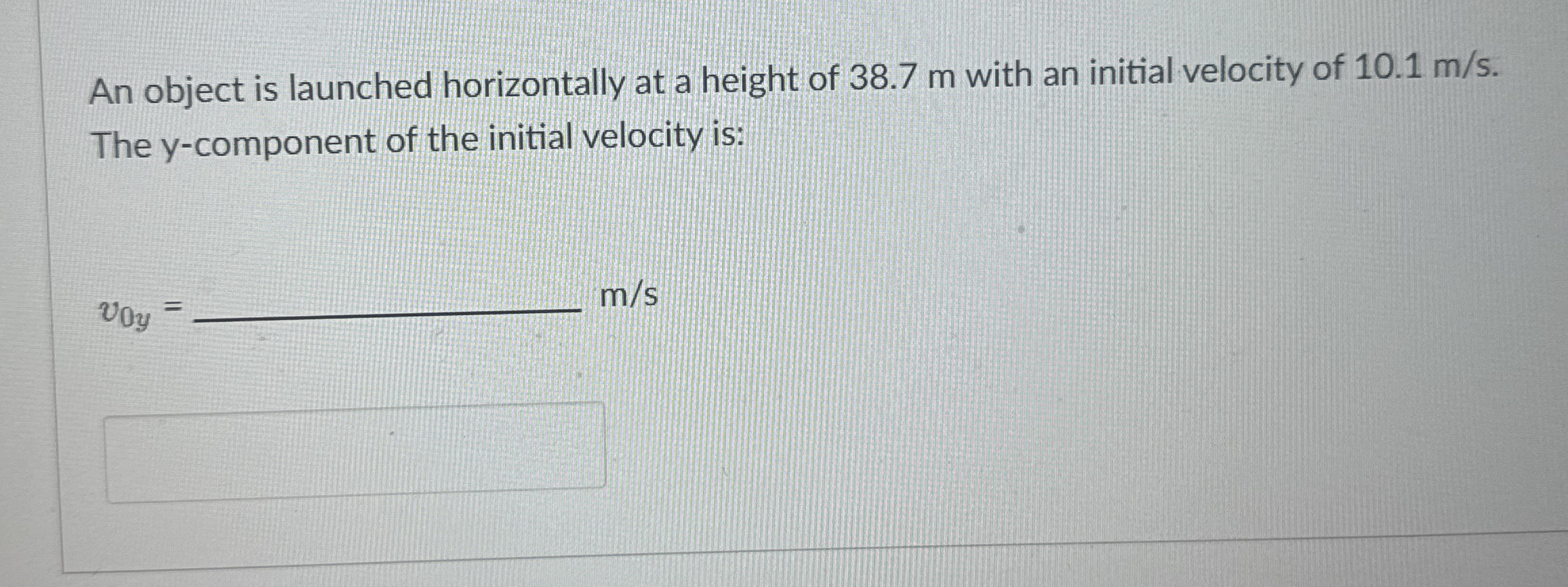 An object is launched horizontally at a height of