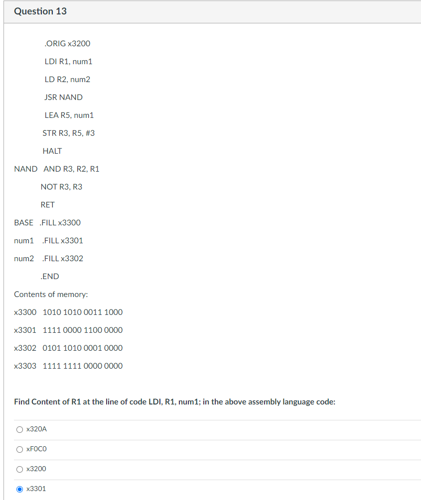 Question 1 3 . ORIG 3 2 0 0 LDI R 1 , num 1 LD R