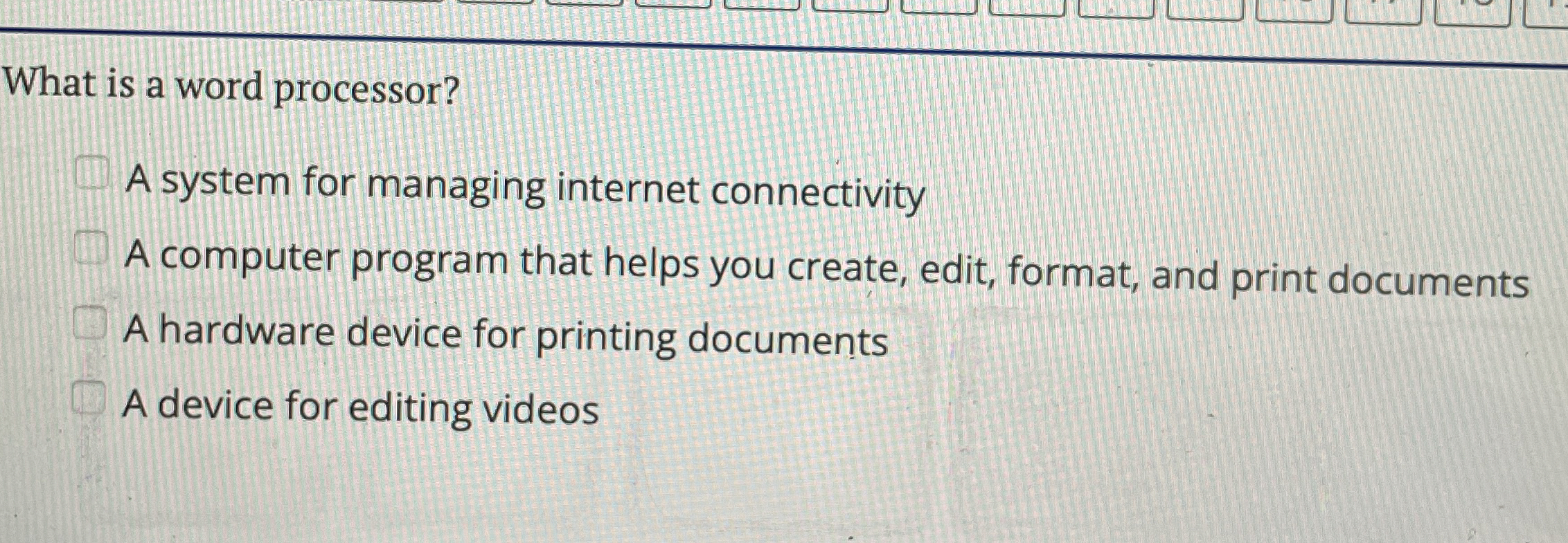 What is a word processor? A system for managing