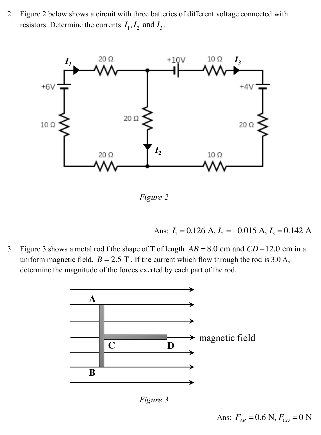Figure 2 below shows a circuit with three