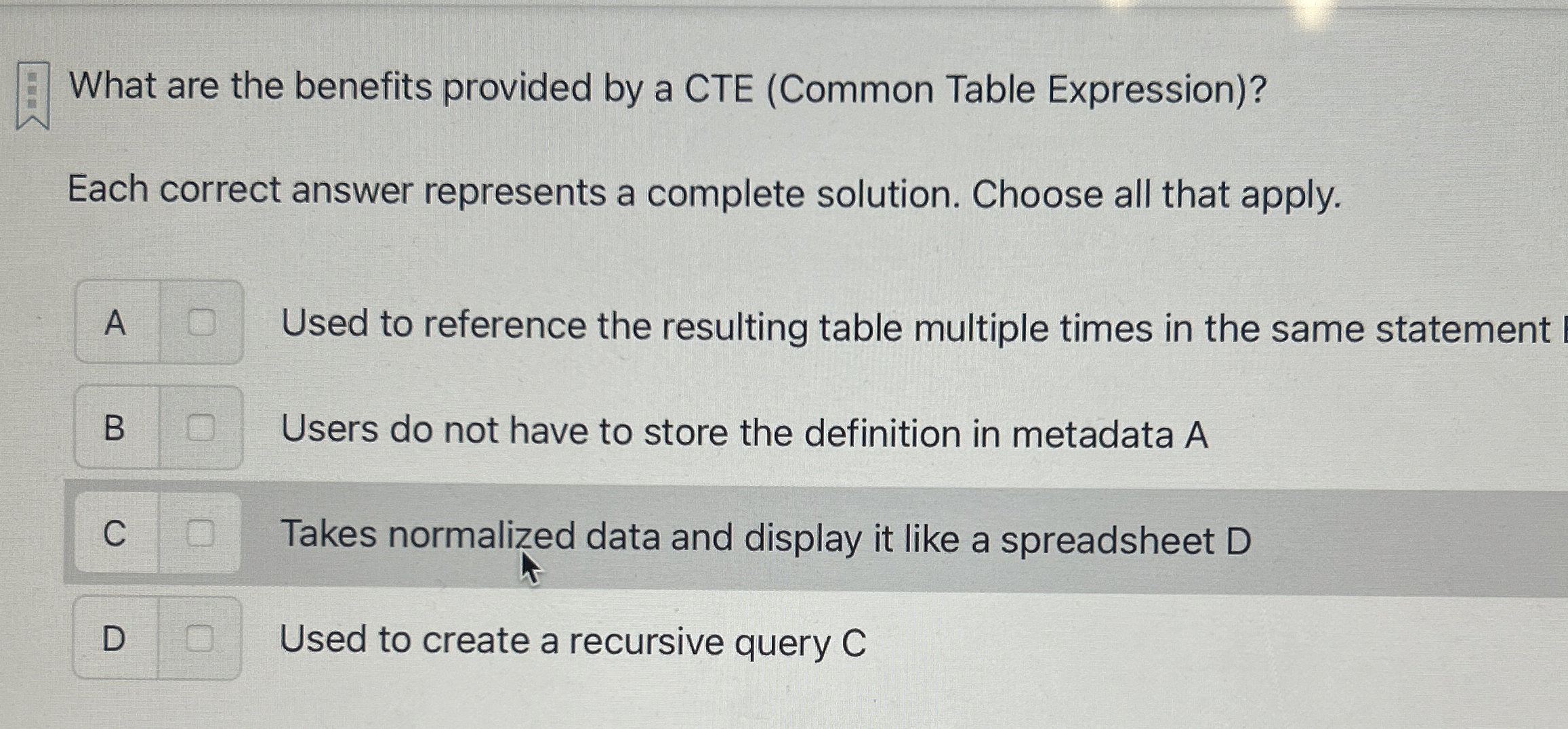 What are the benefits provided by a CTE ( Common