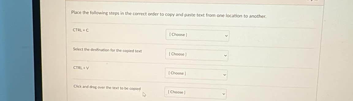 Place the following steps in the correct order to