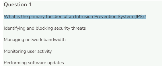 Question 1 What is the primary function of an