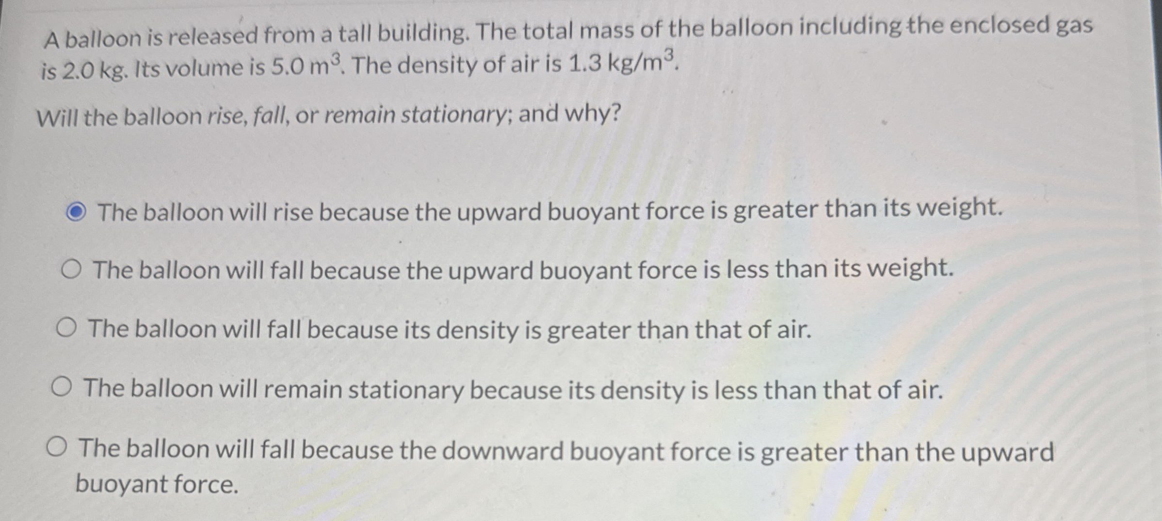 A balloon is released from a tall building. The