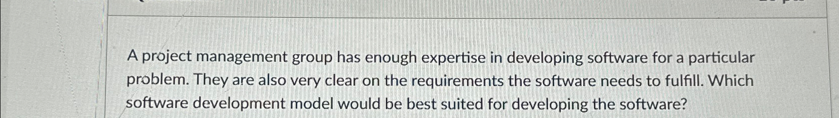 A project management group has enough expertise