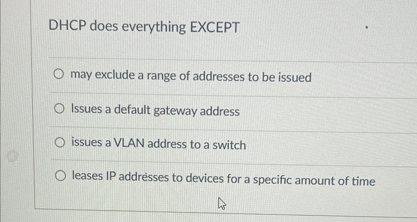 DHCP does everything EXCEPT may exclude a range