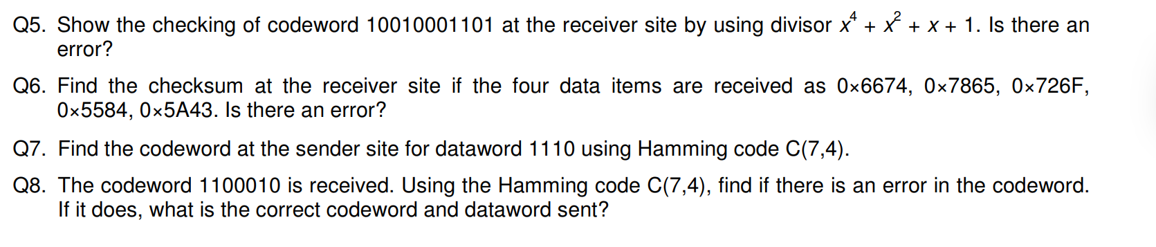 Q 5 . Show the checking of codeword 1 0 0 1 0 0 0
