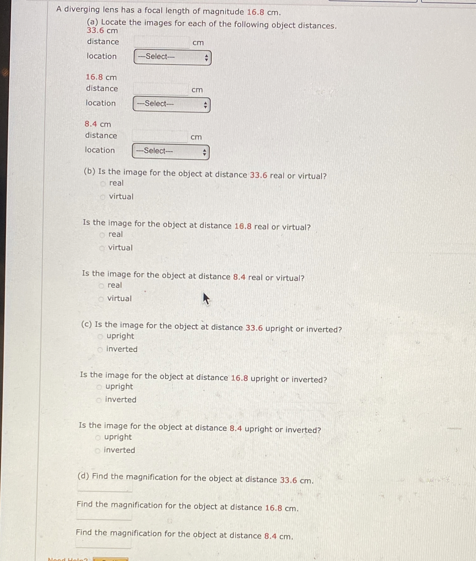 A diverging lens has a focal length of magnitude