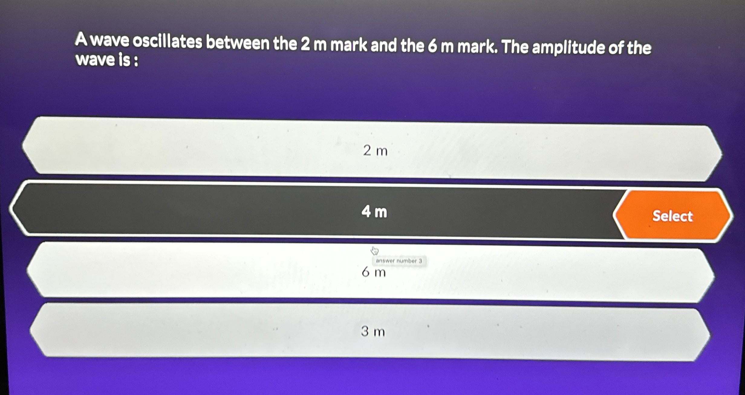 A wave oscillates between the 2 m mark and the 6