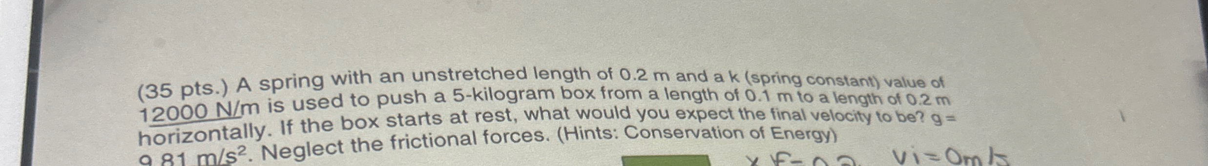 ( 3 5 pts . ) A spring with an unstretched length