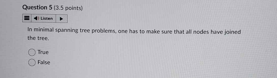 Question 5 ( 3 . 5 points ) Listen In minimal