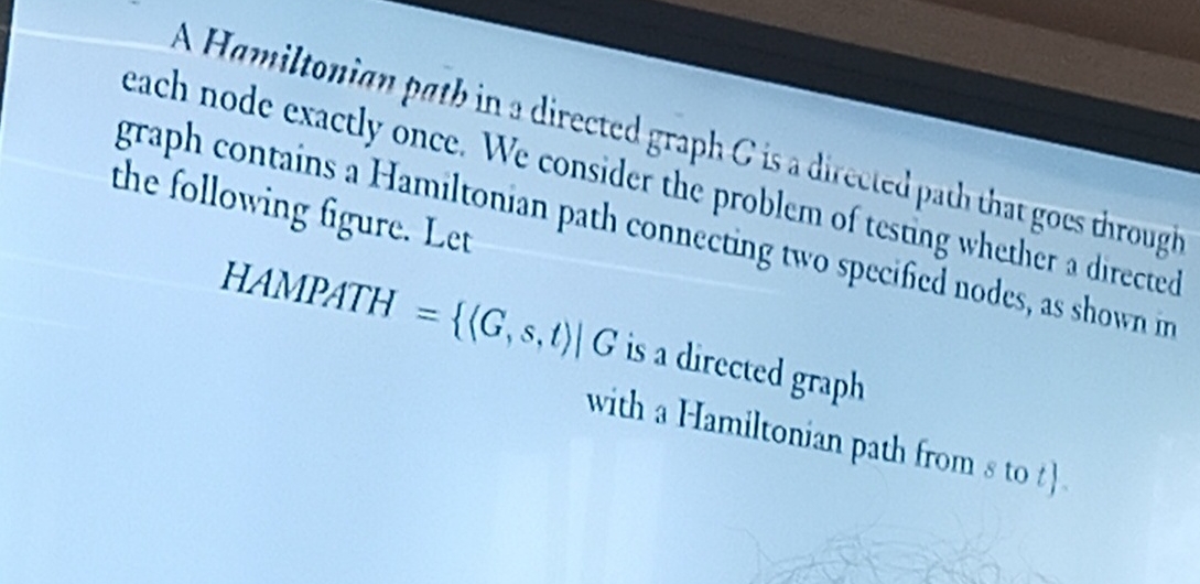 A Hamiltonian path in a directed graph C is a