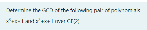Determine the GCD of the following pair of