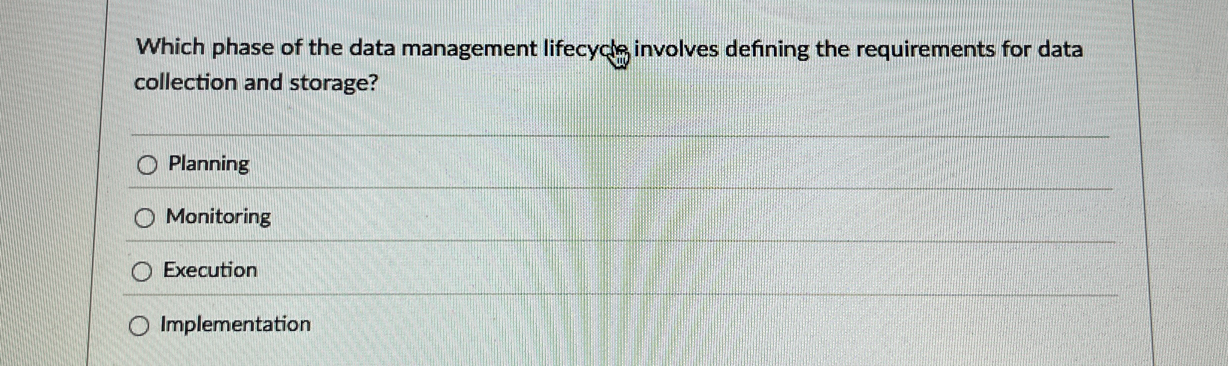Which phase of the data management