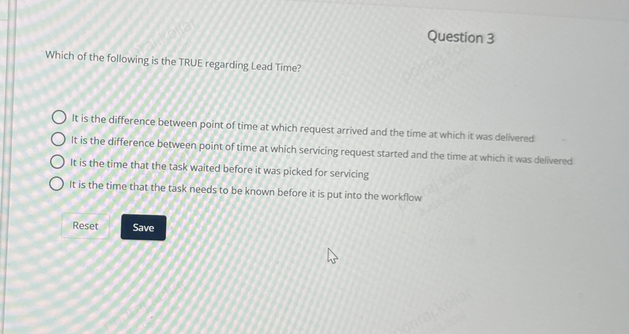 Question 3 Which of the following is the TRUE