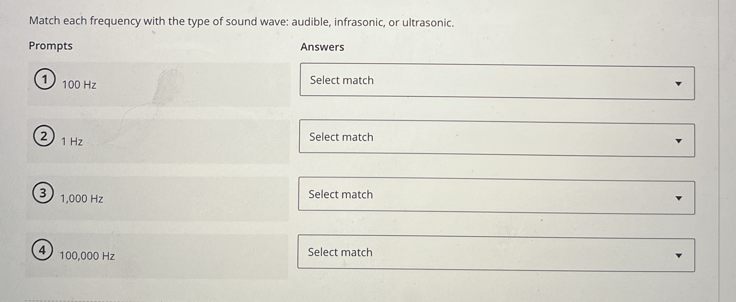 Match each frequency with the type of sound wave: