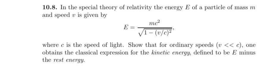 1 0 . 8 . In the special theory of relativity the