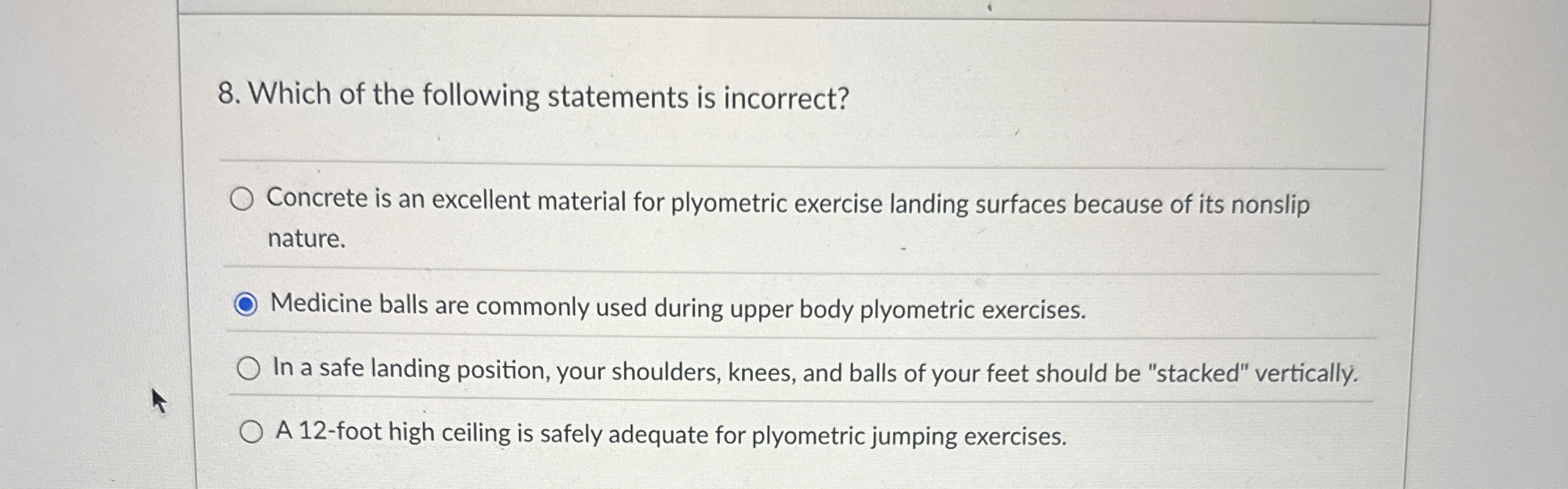 Which of the following statements is incorrect?