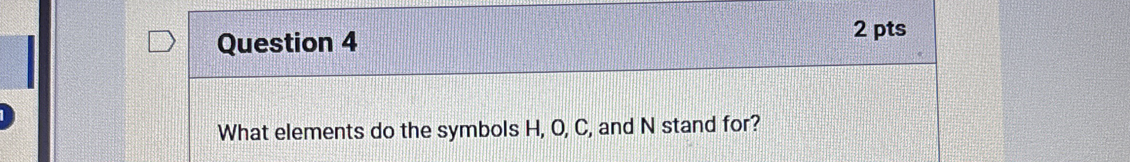 What elements do the symbols H , O , C , and N