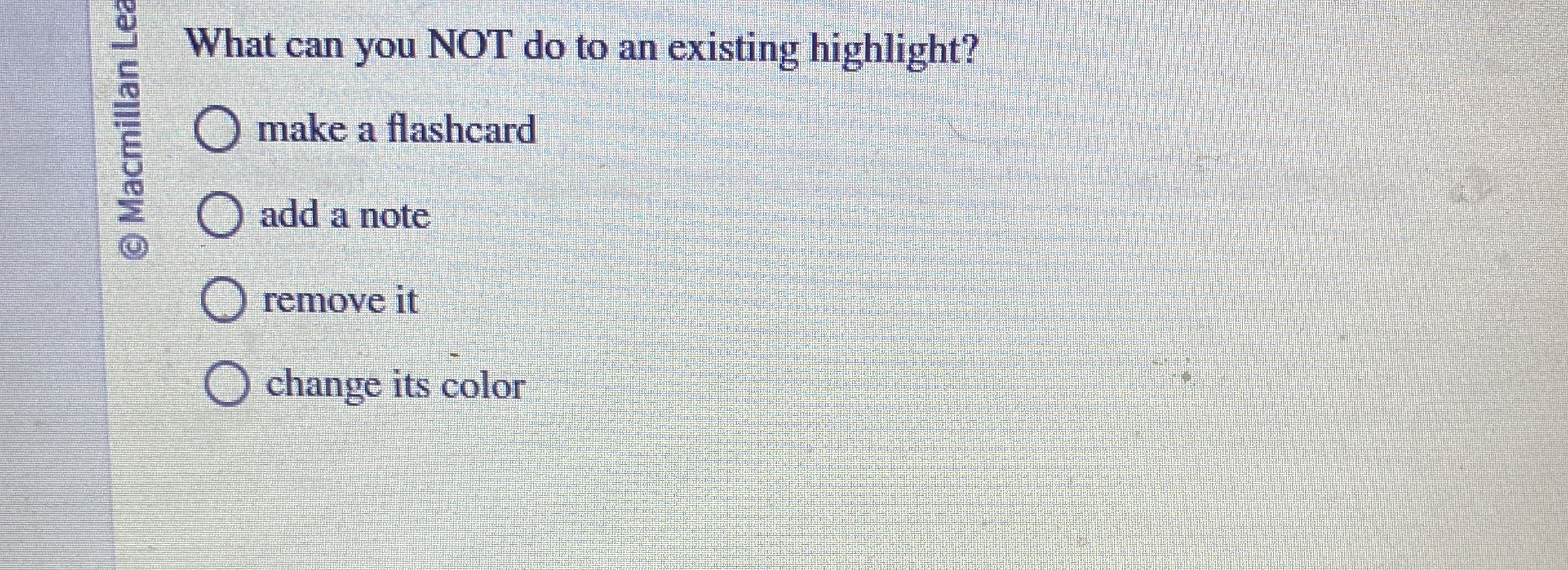 What can you NOT do to an existing highlight?