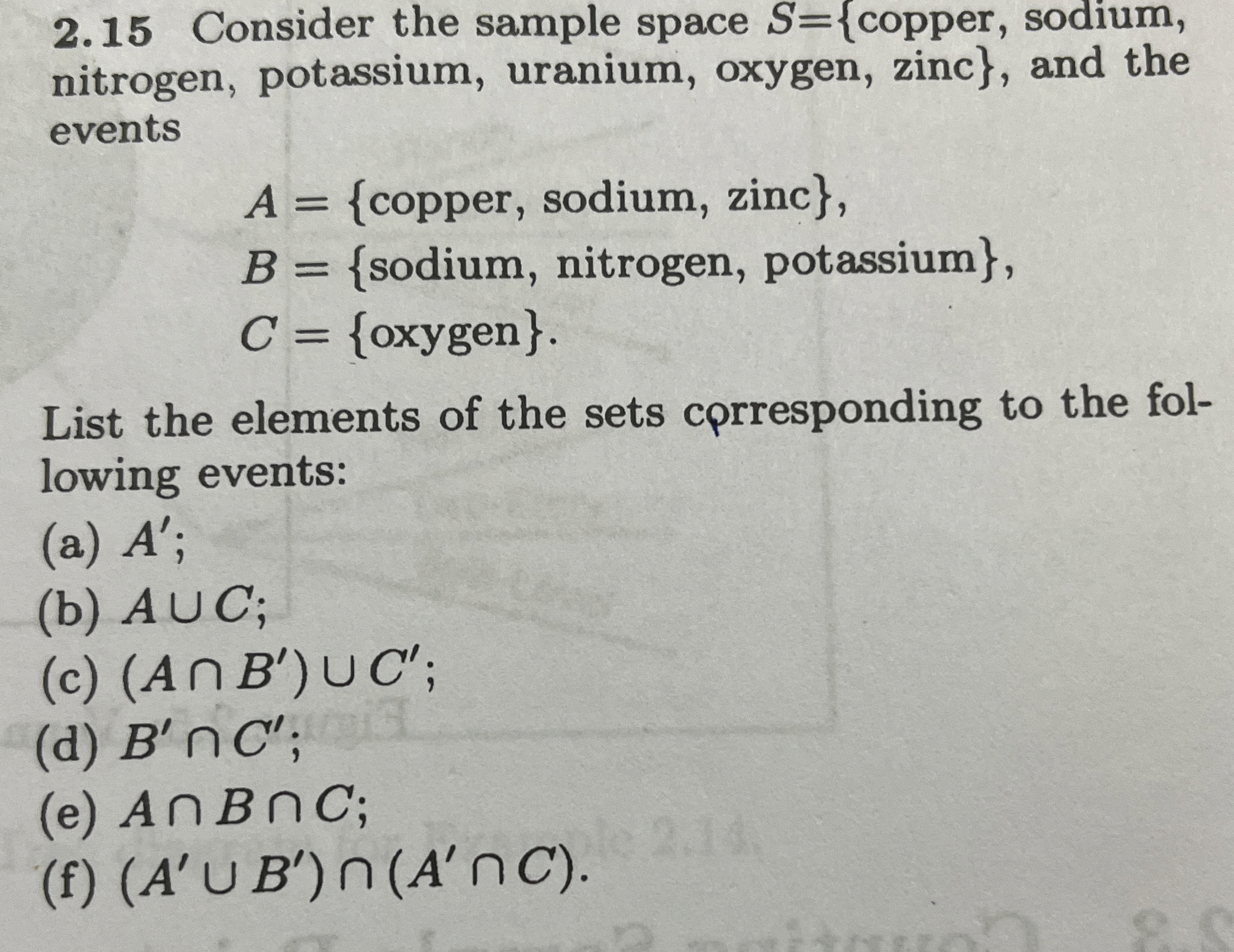 2 . 1 5 Consider the sample space copper, sodium,