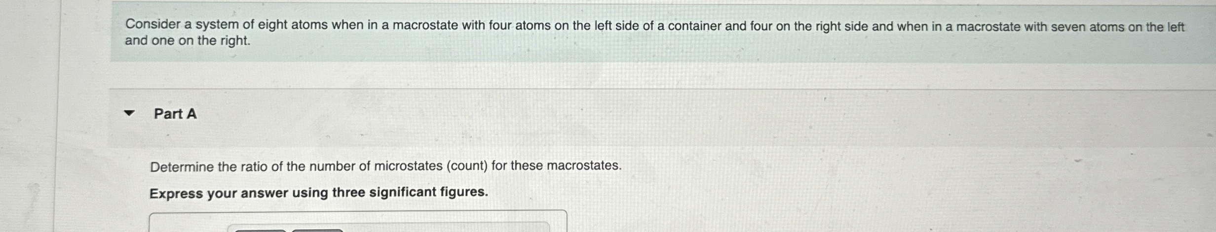 Consider a system of eight atoms when in a