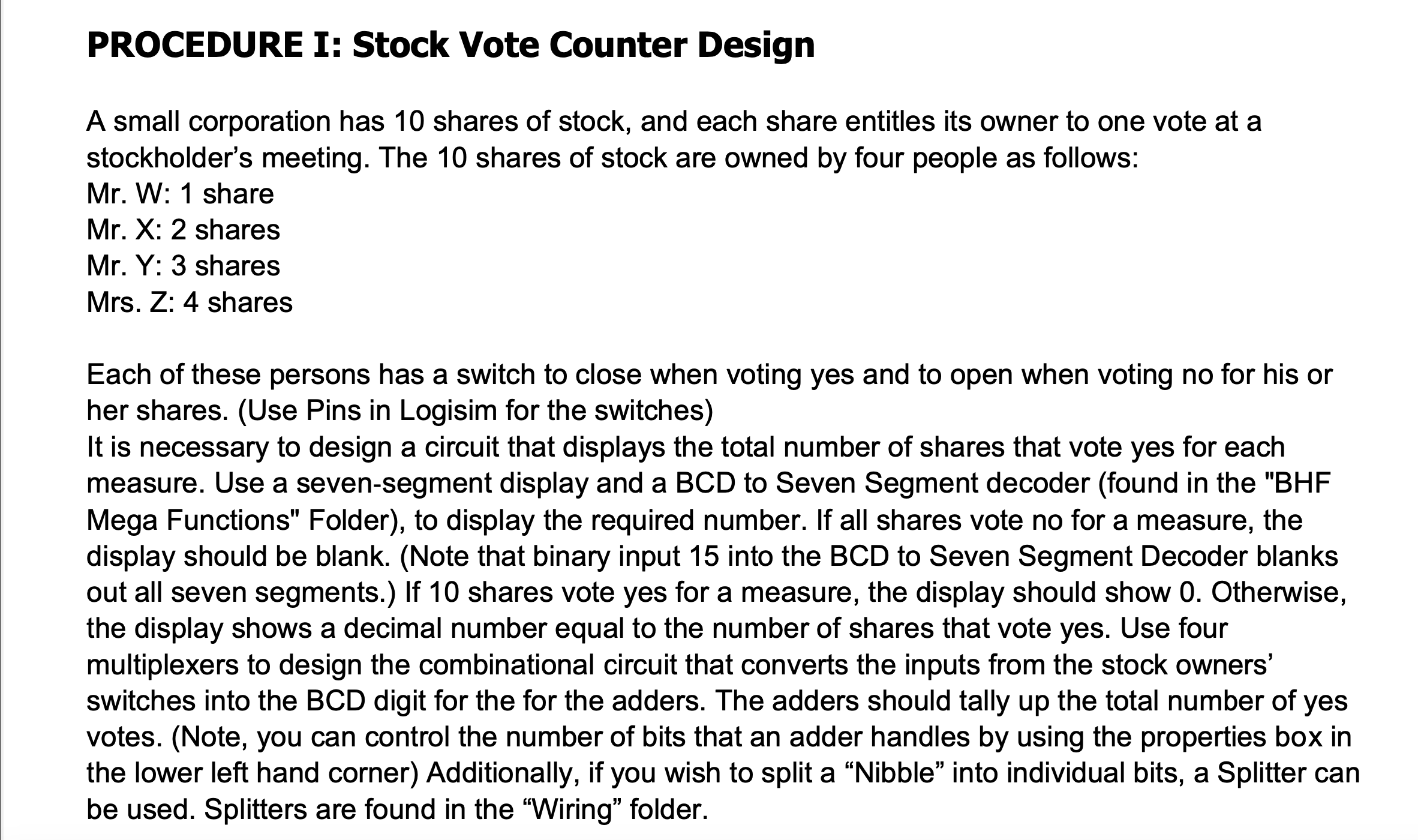 PROCEDURE I: Stock Vote Counter Design A small