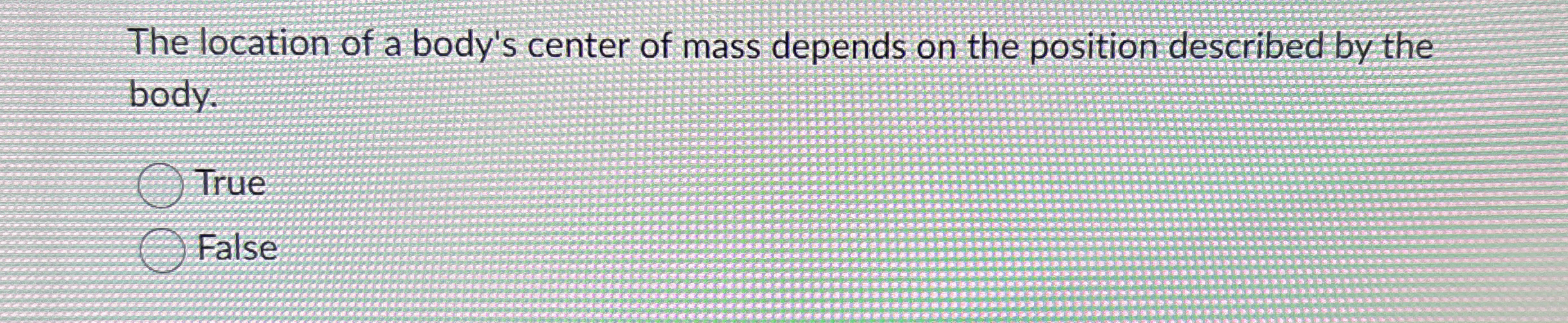 The location of a body's center of mass depends