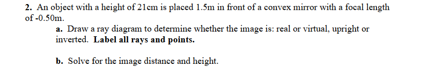 2 . An object with a height of 2 1 cm is placed 1