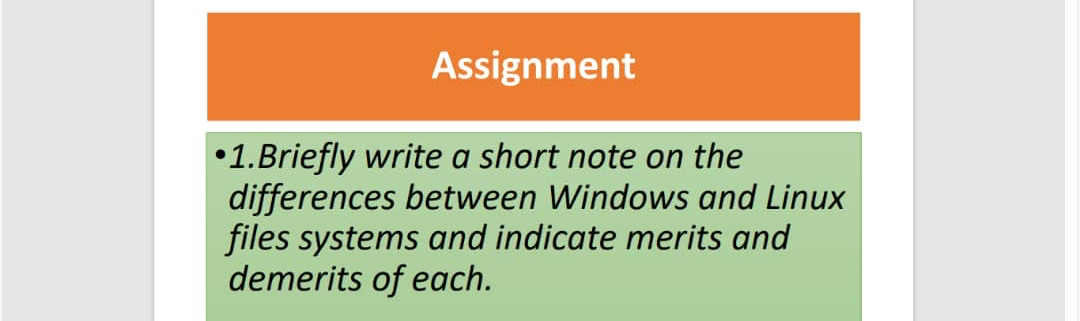 Assignment - 1 . Briefly write a short note on