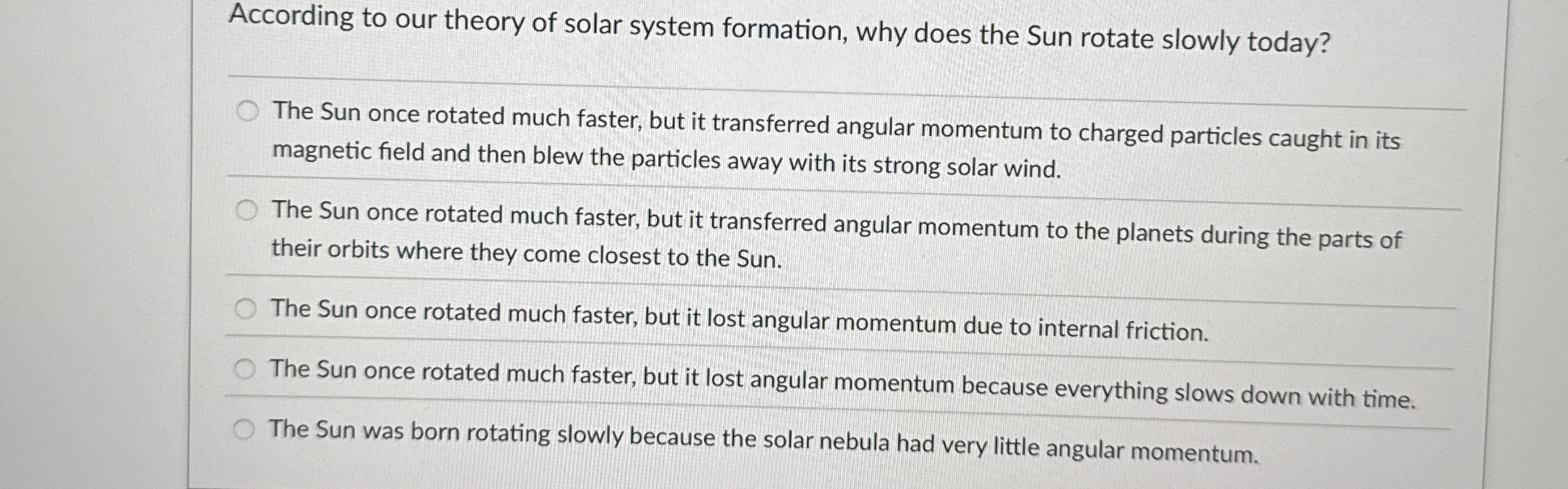 According to our theory of solar system