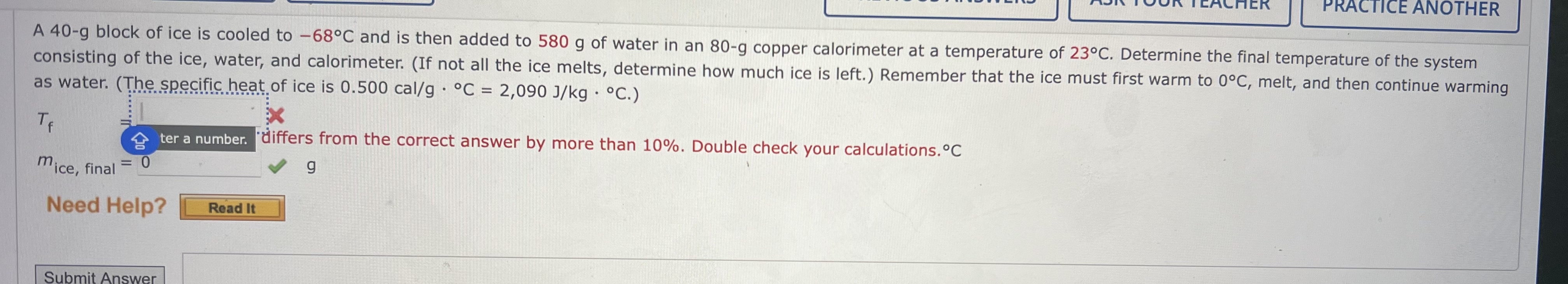A 4 0 - g block of ice is cooled to - 6 8 C and