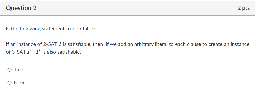 Question 2 Is the following statement true or