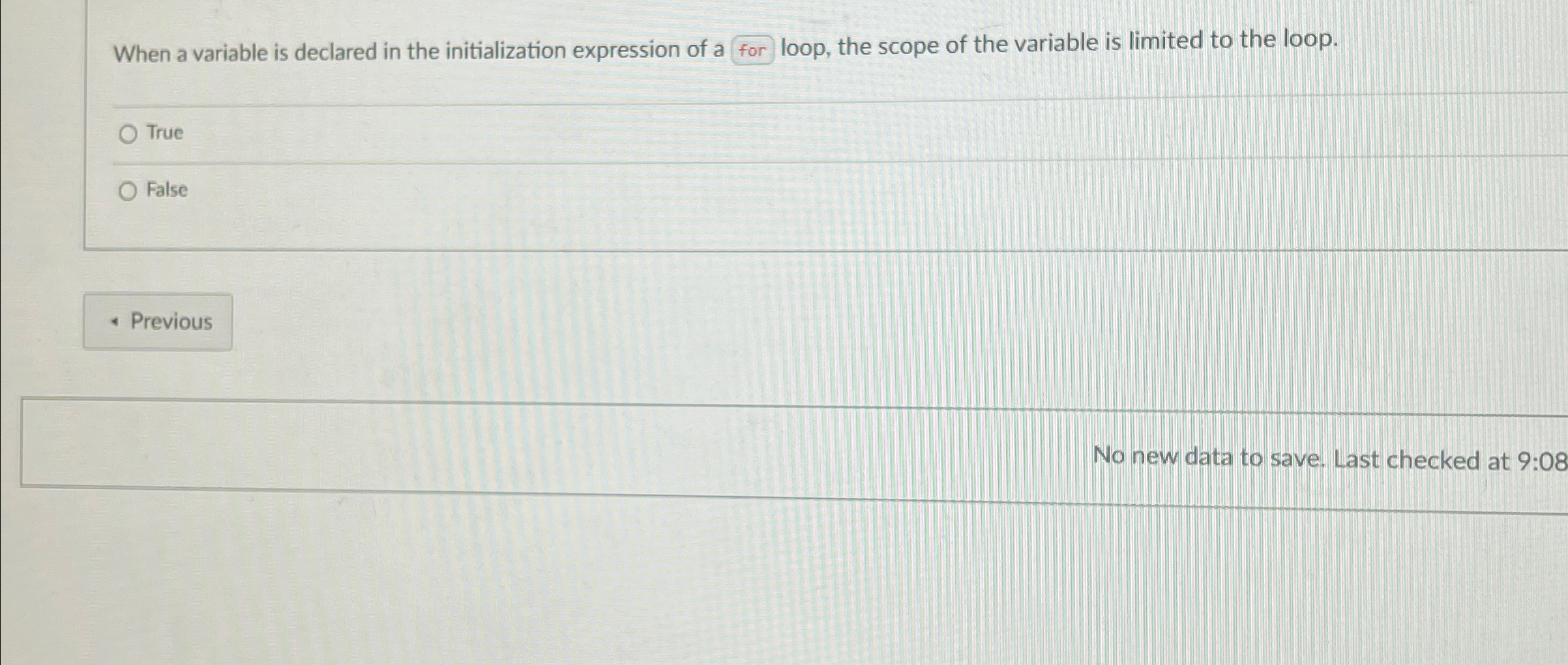 When a variable is declared in the initialization