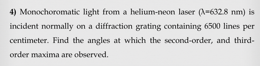 Monochoromatic light from a helium - neon laser )