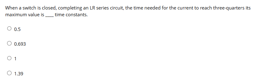 When a switch is closed, completing an LR series