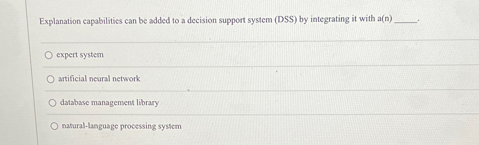 Explanation capabilities can be added to a