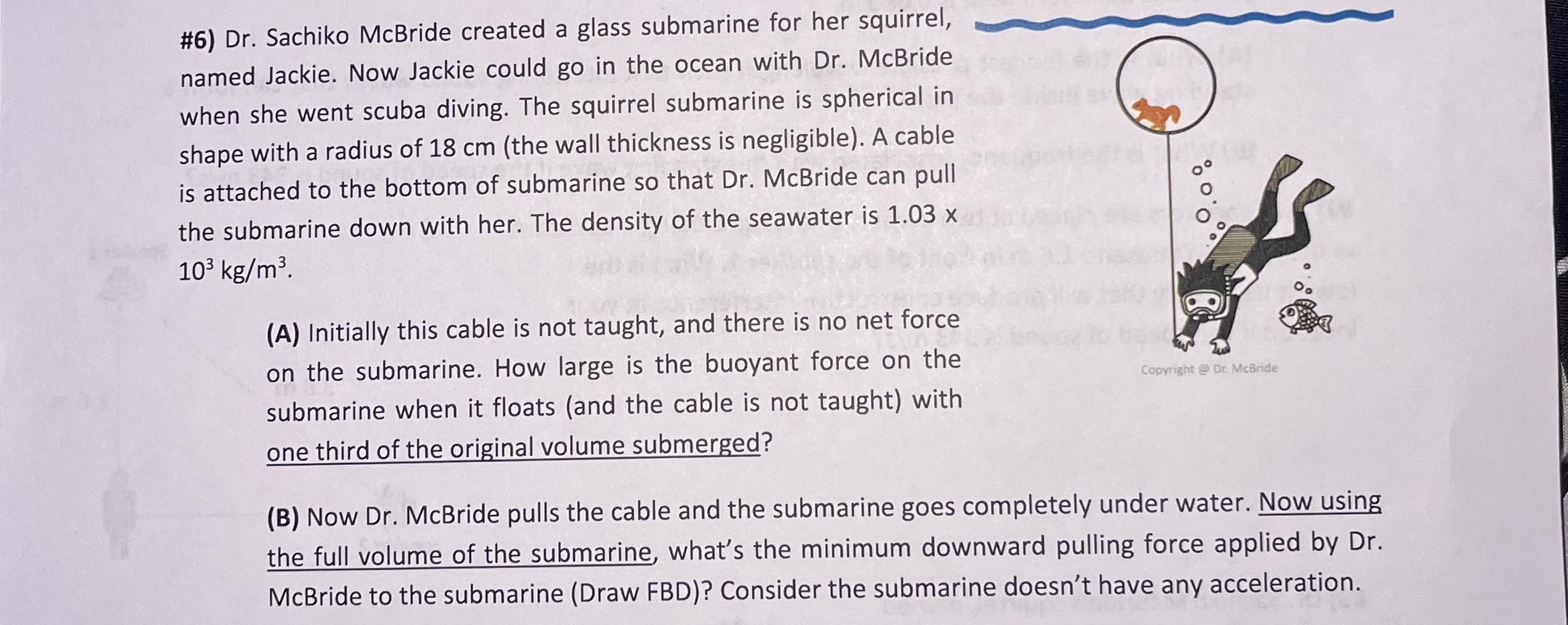 # 6 ) Dr . Sachiko McBride created a glass