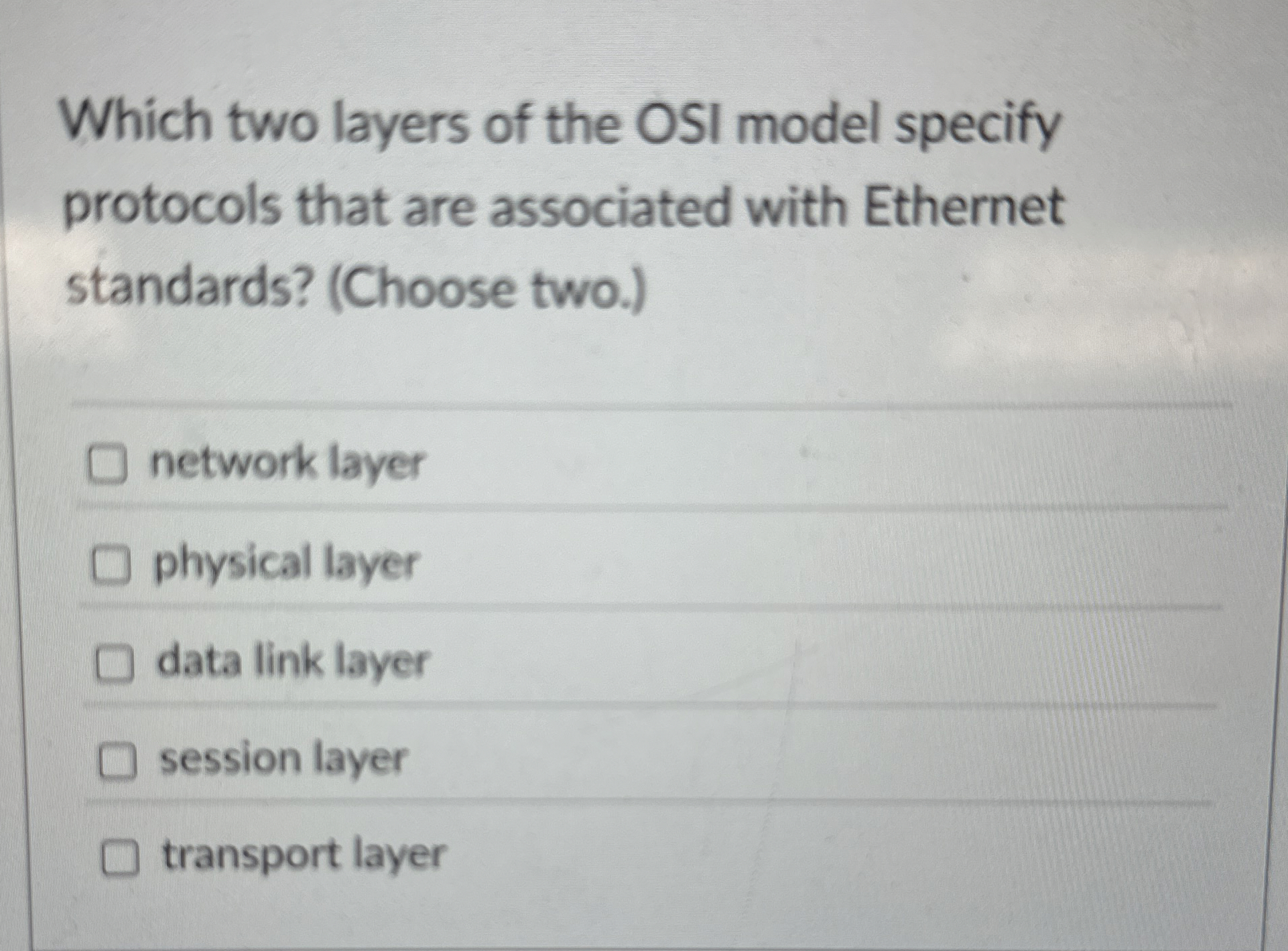 Which two layers of the OSI model specify
