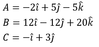 A = - 2 hat ( ) + 5 hat ( ) - 5 hat ( k ) B = 1 2
